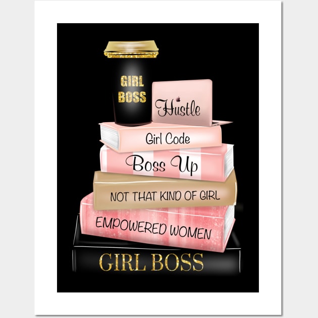 Girl Boss Hustle Wall Art by Heels-N-Hustle By KaSh